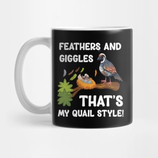 Feathers and Giggles That's My Quail Style Funny Mug